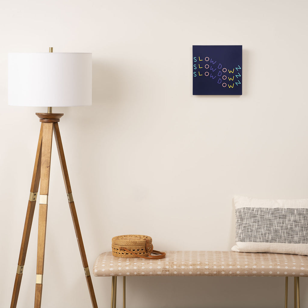 Slow Down Canvas Print Gallery Image 2