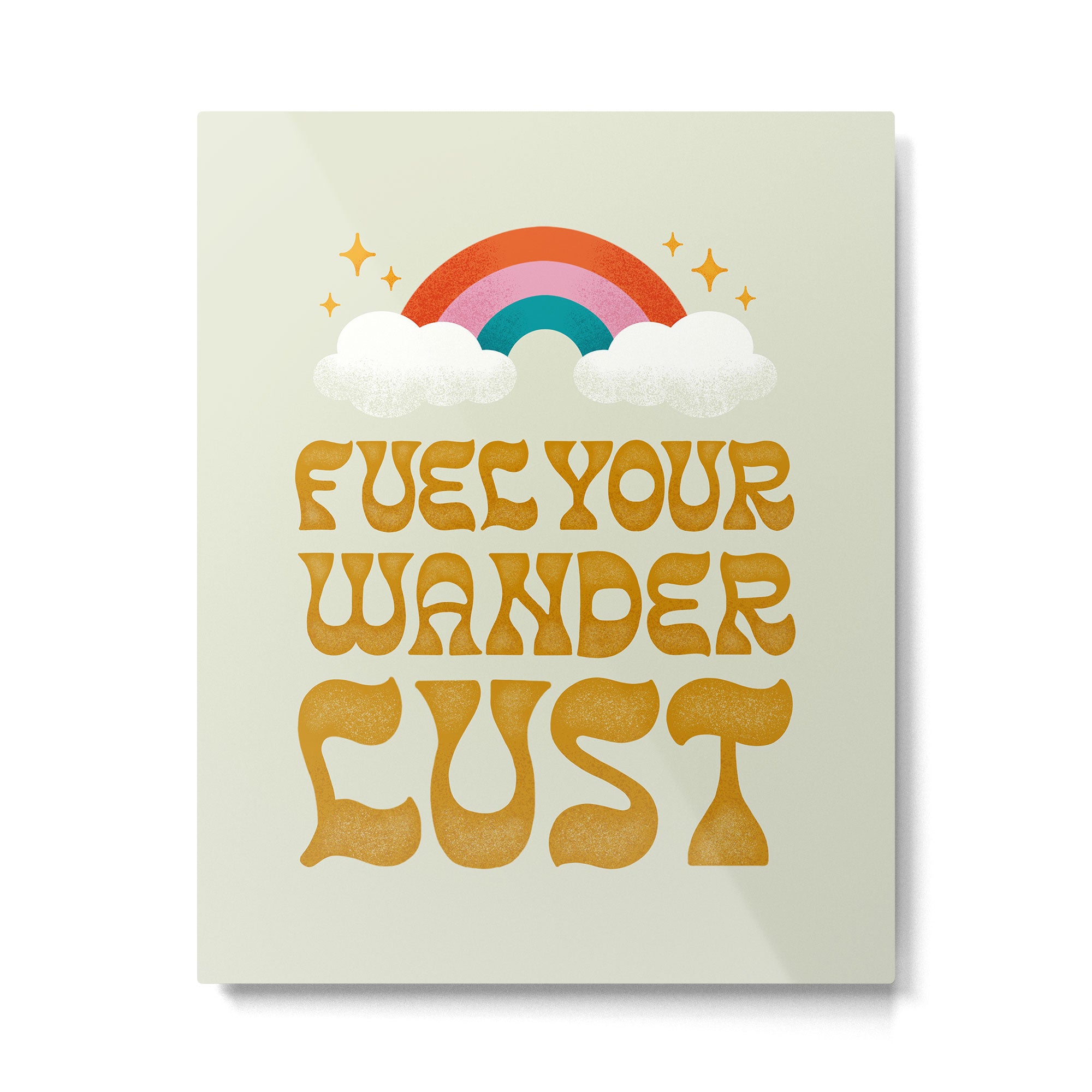 Fuel Your Wanderlust Metal Print Gallery Image 4