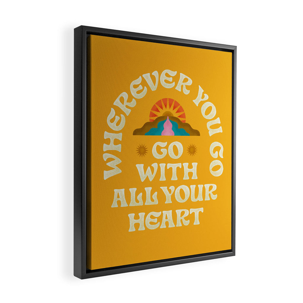 Go With All Your Heart Framed Canvas Print Gallery Image 2