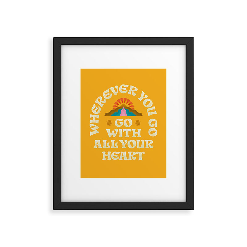 Go With All Your Heart Framed Art Print Gallery Image 5