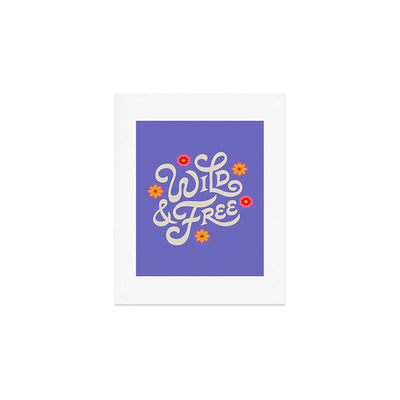 Wild and Free Art Print Gallery Image 1