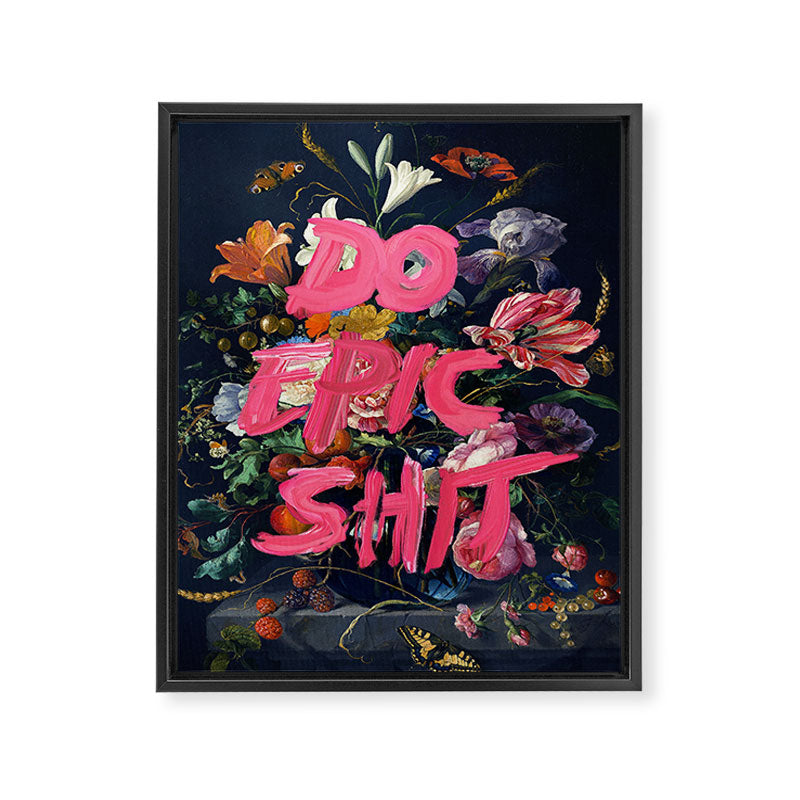 Do Epic Shit Framed Canvas Print Gallery Image 3