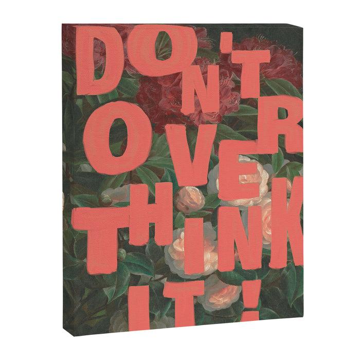 Don't Overthink It Canvas Print Gallery Image 1