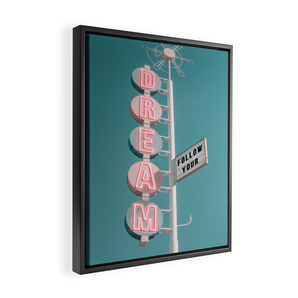 FOLLOW YOUR DREAM Framed Canvas Print Gallery Image 2