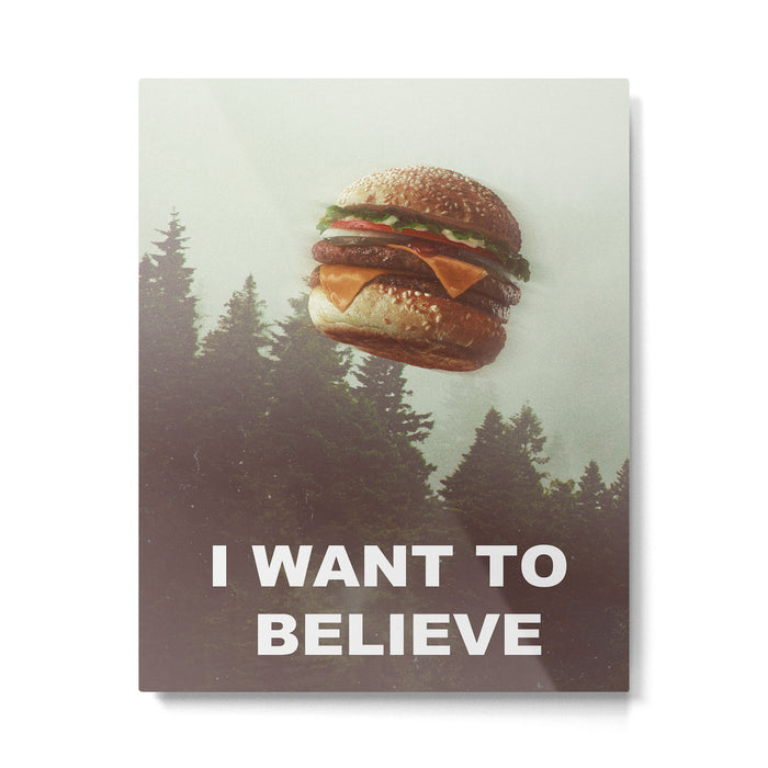 I Want To Believe Metal Print Gallery Image 1