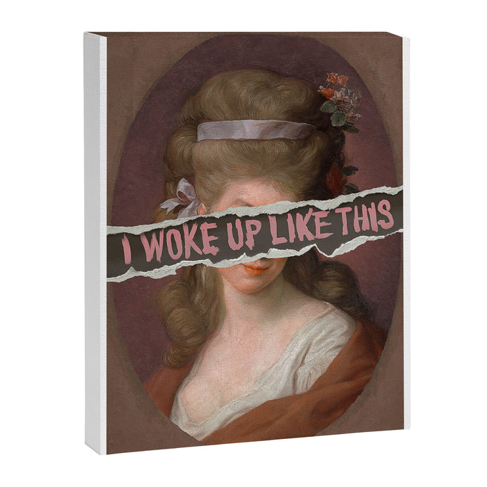 I Woke Up Like This Canvas Print Gallery Image 1