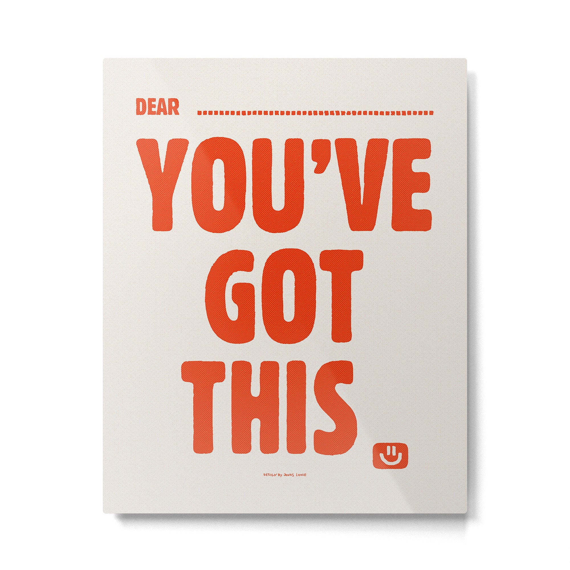 You've Got This Metal Print Gallery Image 4