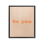 Be You Framed Canvas Print Gallery Image 8