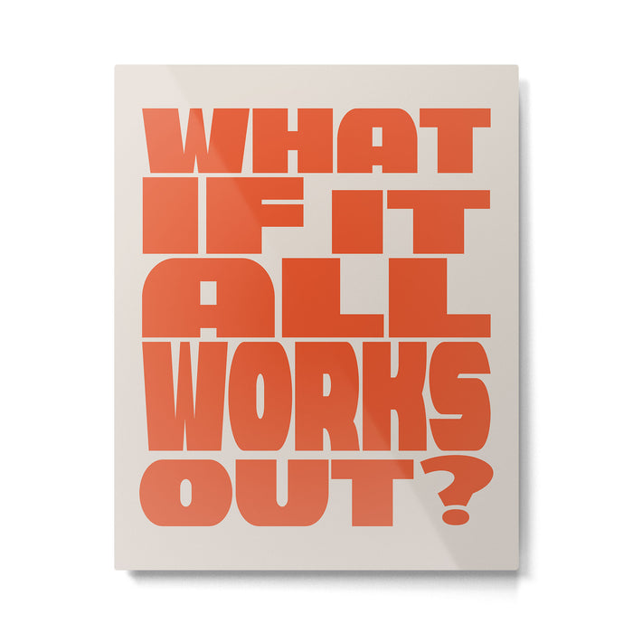 Bold Optimistic Quote in Retro Orange Metal Print Gallery Image 1