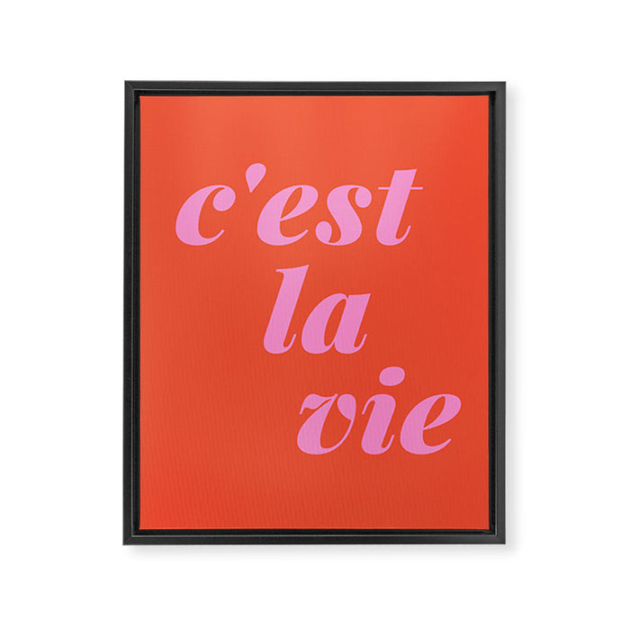 C'est La Vie French Language Saying in Bright Pink and Orange Framed Canvas Print Gallery Image 1