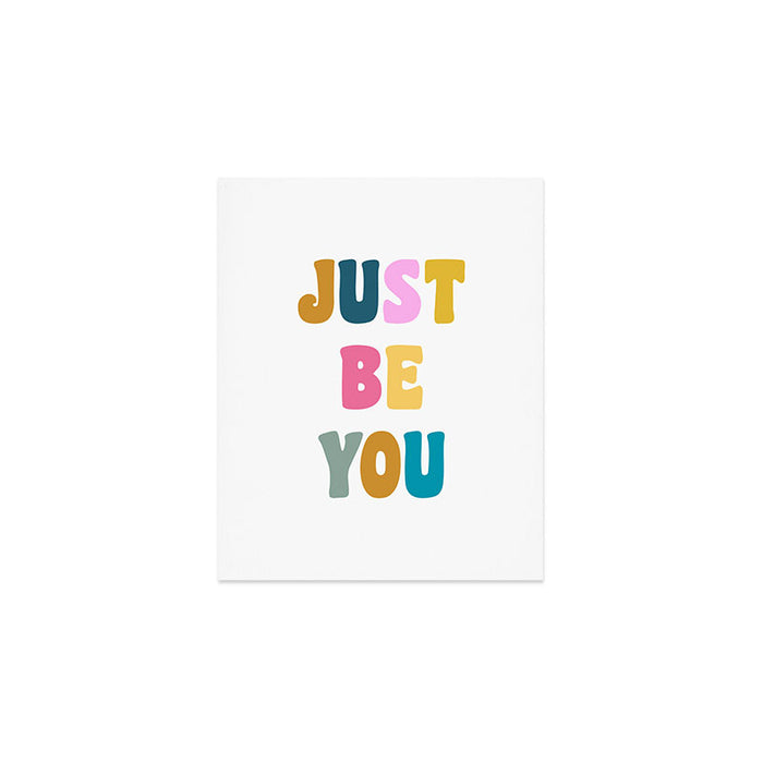Just Be You | Colorful Lettering Art Print Gallery Image 1