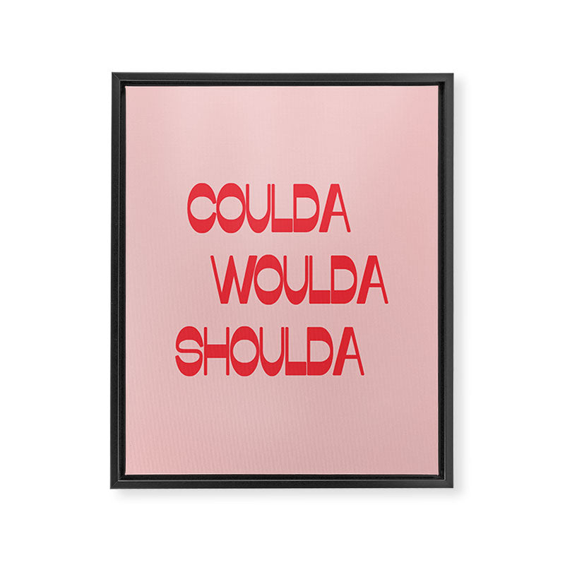 Coulda Woulda Framed Canvas Print Gallery Image 6