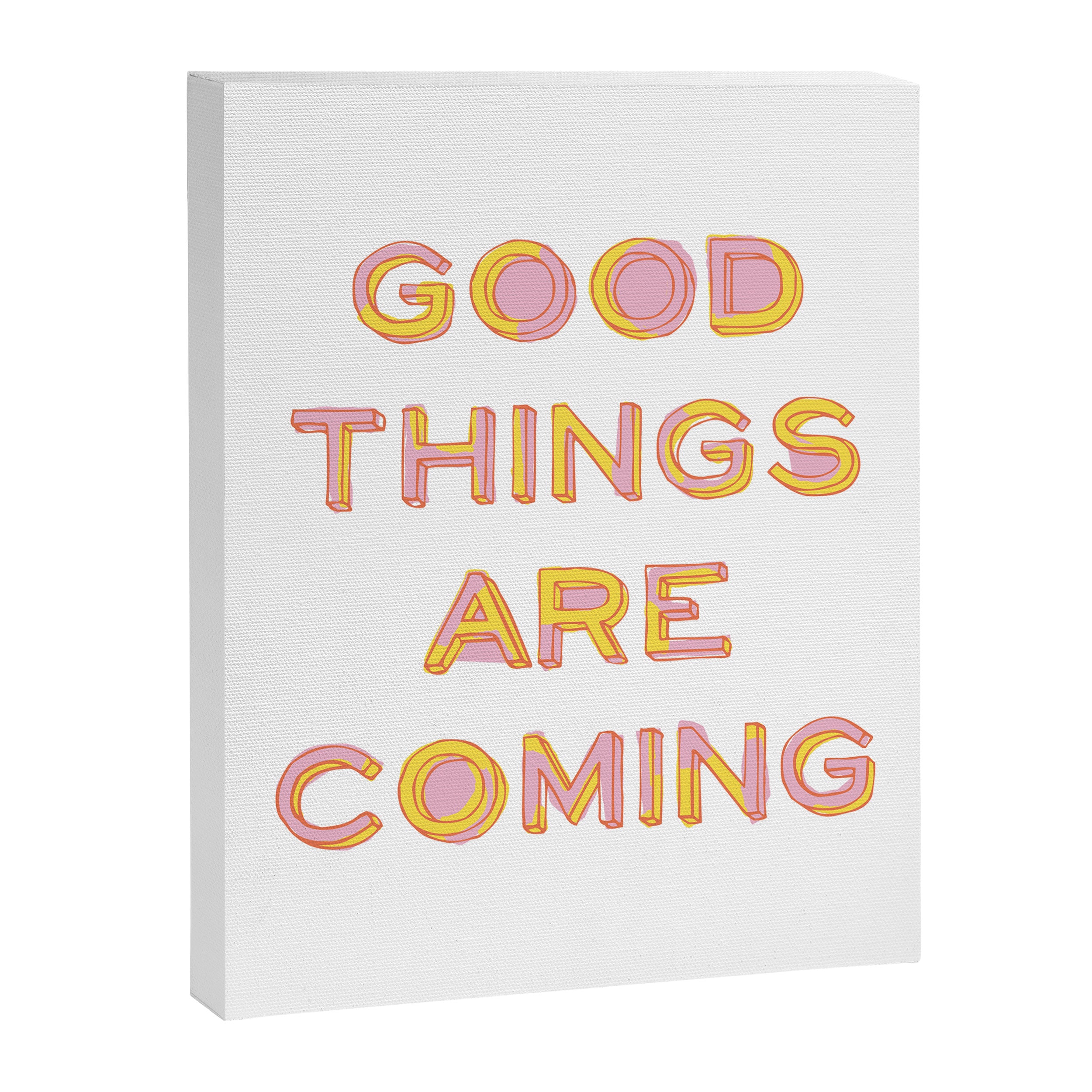 Good Things Are Coming Canvas Print Gallery Image 6