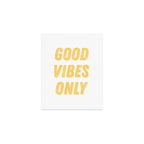 Good Vibes Only Bold Typography in Yellow Art Print Gallery Image 1