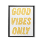 Good Vibes Only Bold Typography in Yellow Framed Canvas Print Gallery Image 8
