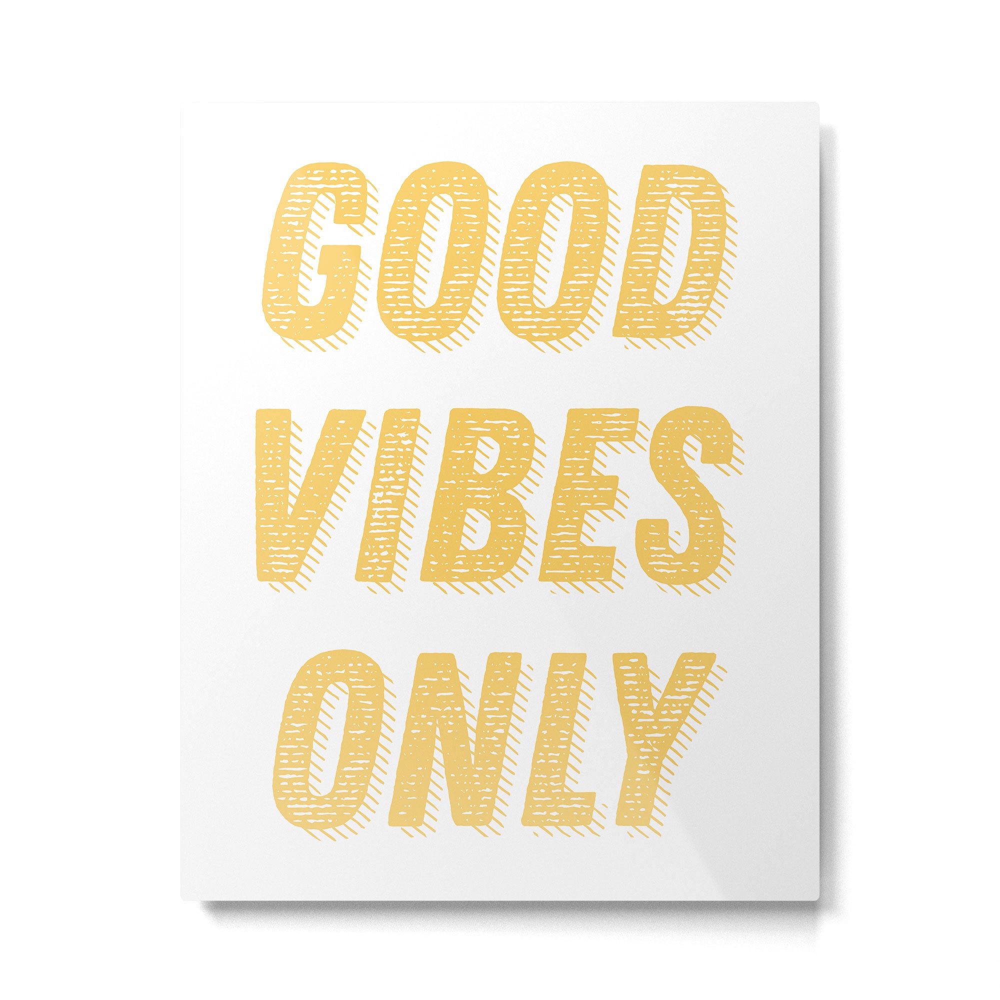Good Vibes Only Bold Typography in Yellow Metal Print Gallery Image 6