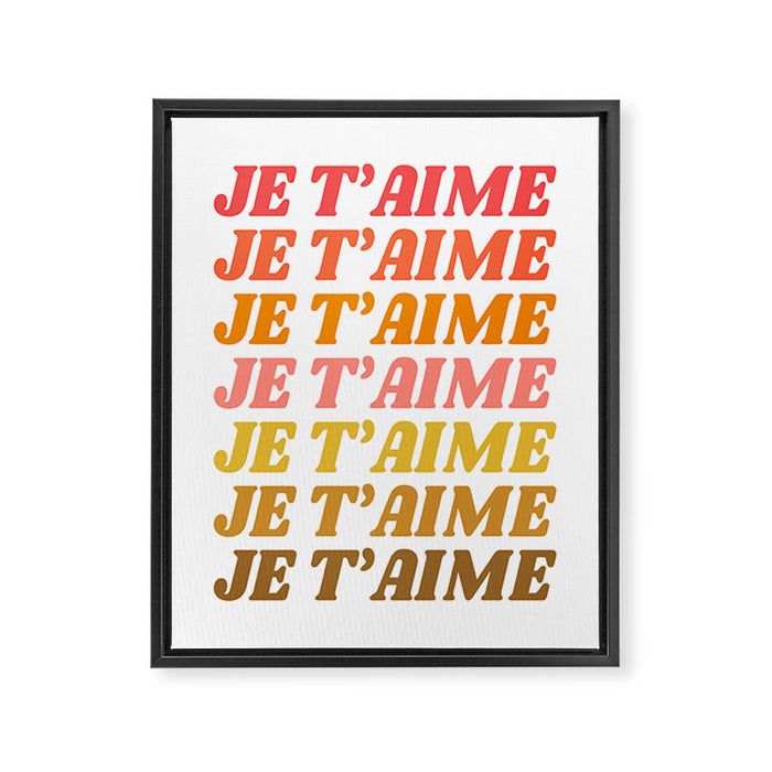 Je T'aime - French for I Love You in Warm Red, Orange, and Yellow Colors Framed Canvas Print Gallery Image 1