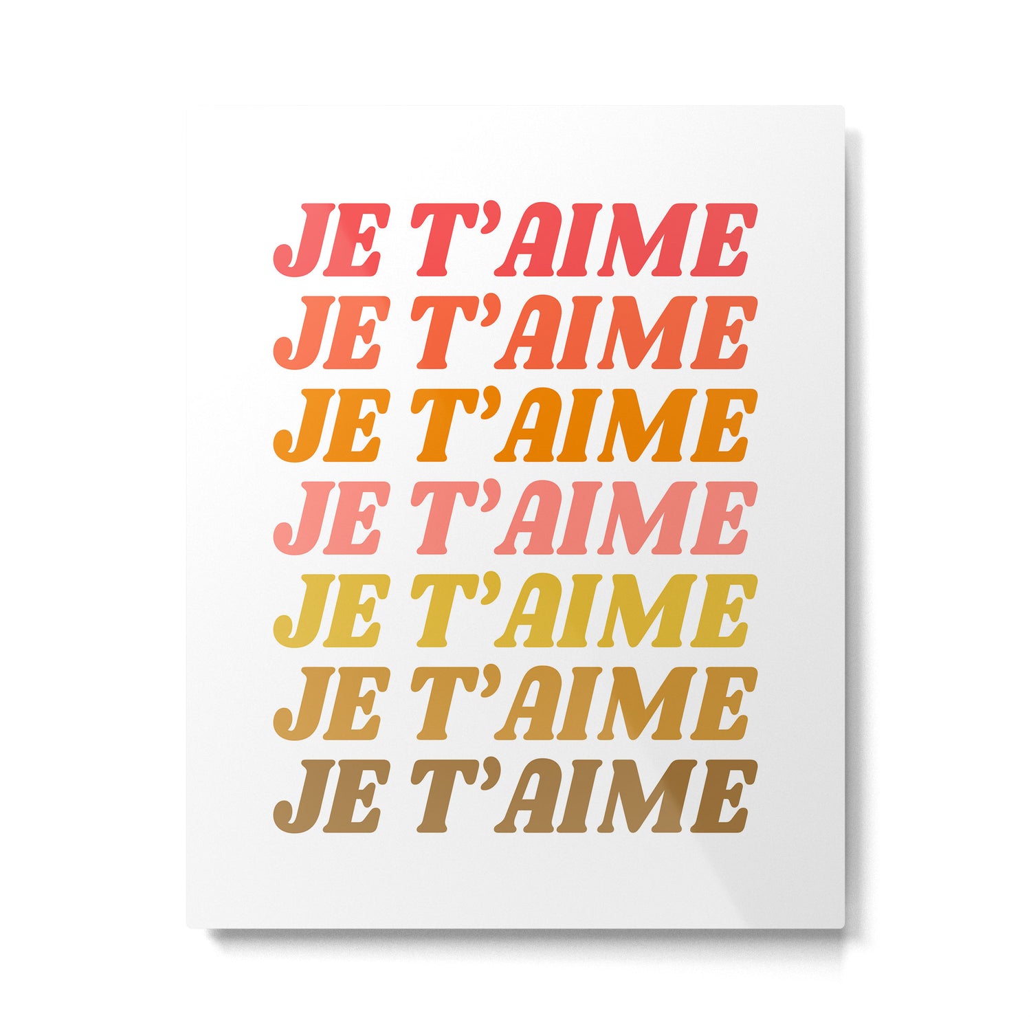 Je T'aime - French for I Love You in Warm Red, Orange, and Yellow Colors Metal Print Gallery Image 6