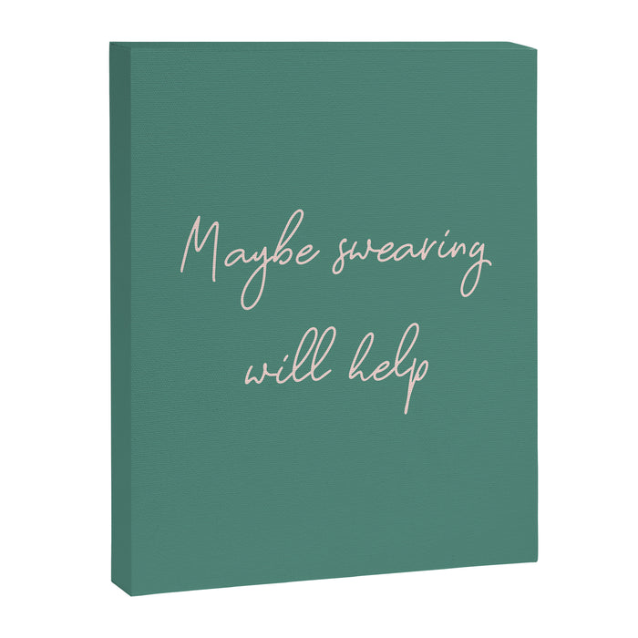 Maybe Swearing Will Help Canvas Print Gallery Image 1