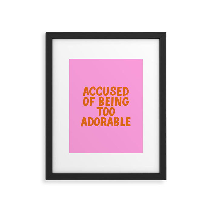 Sassy Cute Adorable Confidence Quote Framed Art Print Gallery Image 1