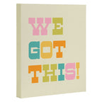 We Got This! Canvas Print Gallery Image 3