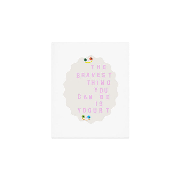 Brave Yogurt Art Print Gallery Image 1