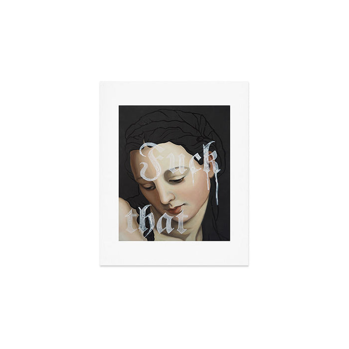 Fuck That 2 Art Print Gallery Image 1