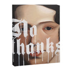 No Thanks Canvas Print Gallery Image 6