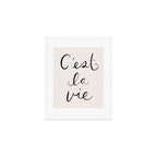 C'est La Vie Art Print Gallery Image 1