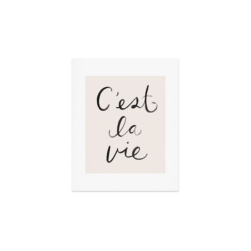 C'est La Vie Art Print Gallery Image 1