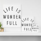 LIFE IS WONDERFUL Canvas Print Gallery Image 3