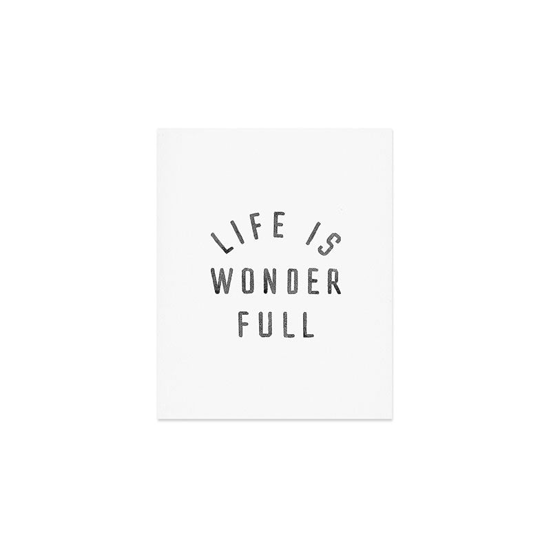 LIFE IS WONDERFUL Art Print Gallery Image 1