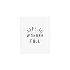 LIFE IS WONDERFUL Art Print Gallery Image 1