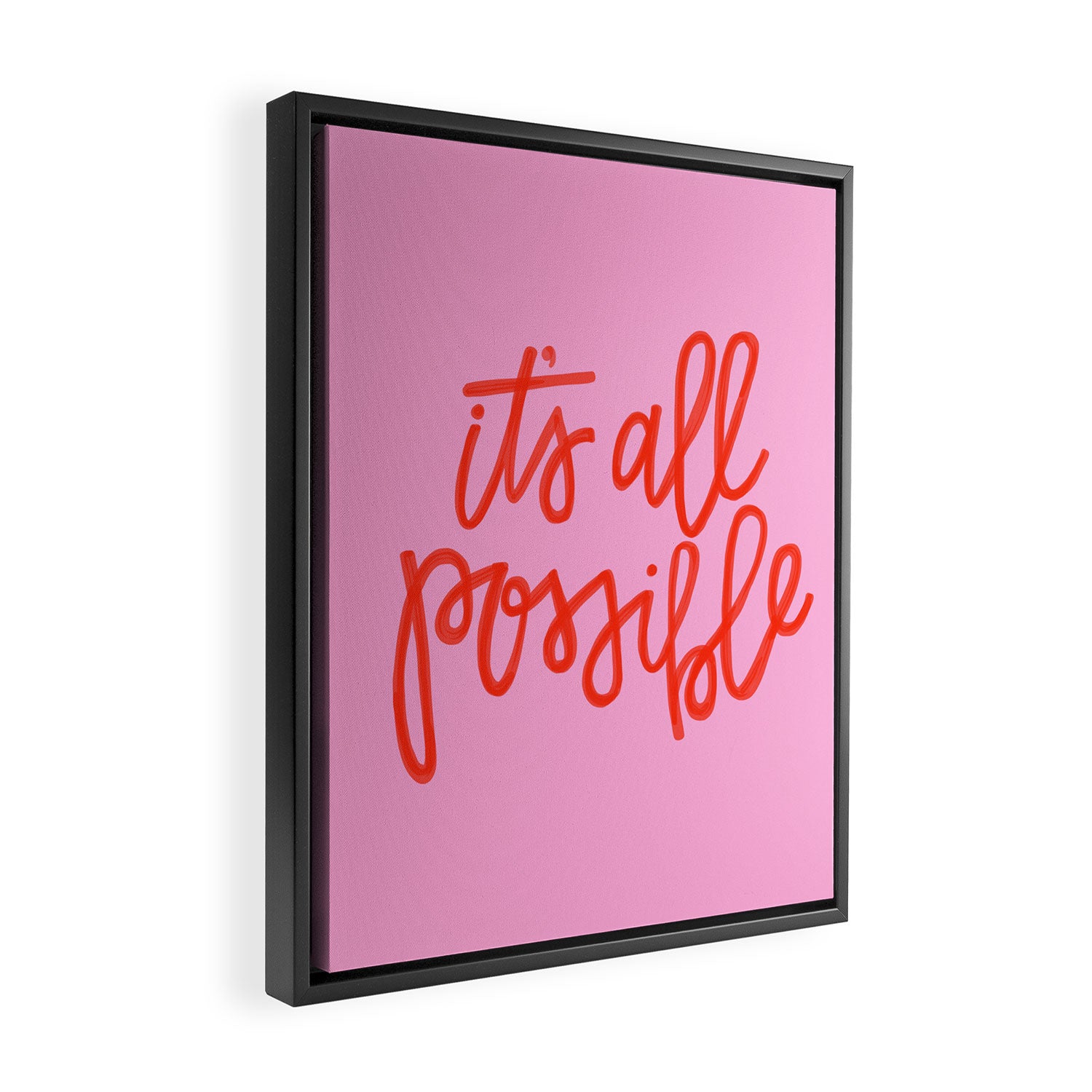 It's all possible Framed Canvas Print Gallery Image 2