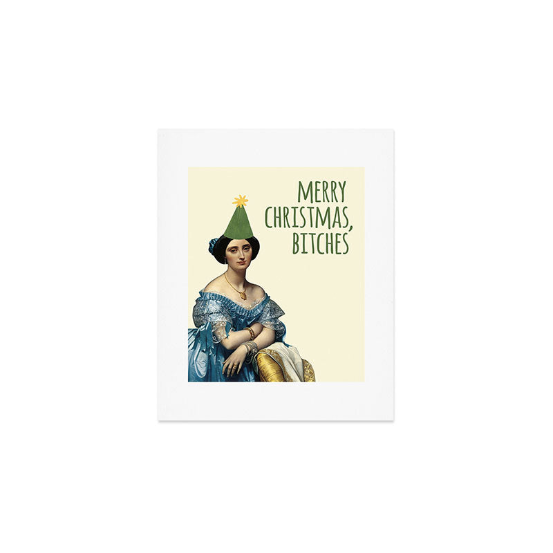 Merry Christmas, Bitches - Funny Rude Xmas Holiday Wishes Art Print Gallery Image 1