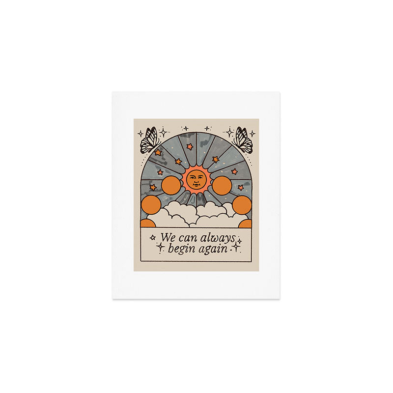 Begin Again Art Print Gallery Image 1
