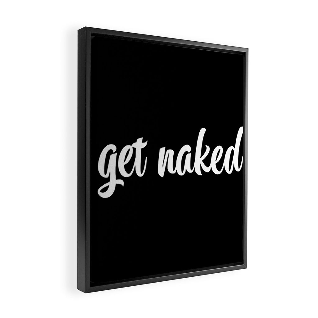 Get Naked black Framed Canvas Print Gallery Image 2