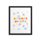 Actually Autistic  Framed Art Print Gallery Image 6