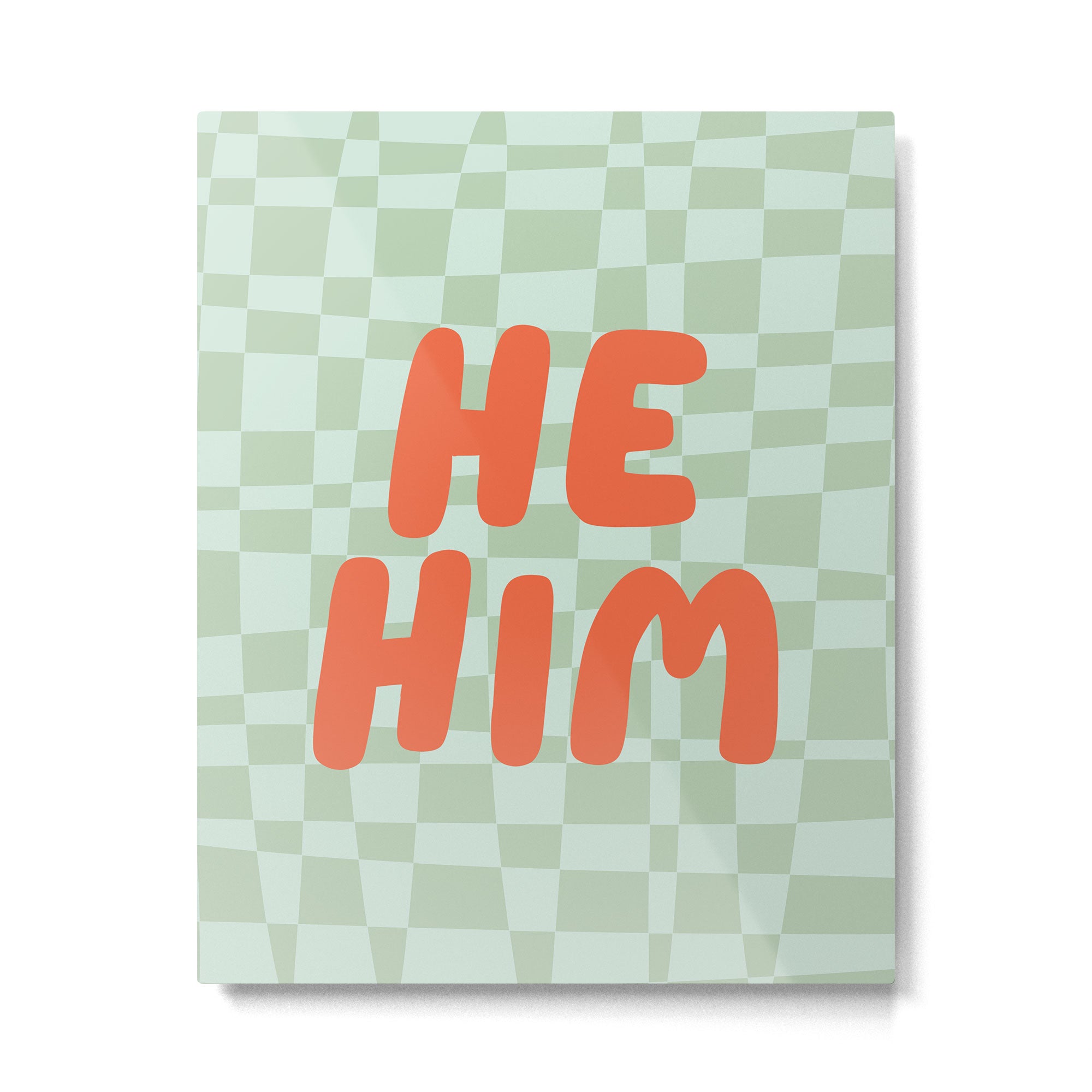 He / Him Pronouns  Metal Print Gallery Image 6