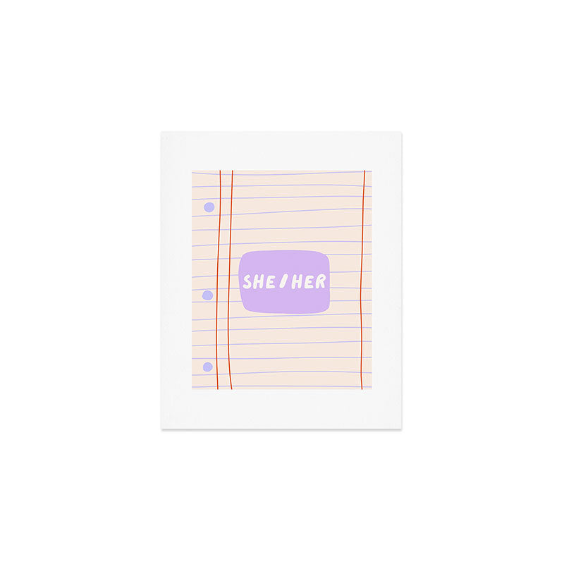 She/Her - pronoun badge  Art Print Gallery Image 1