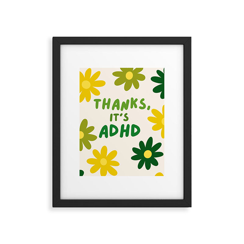 Thanks, It's ADHD Framed Art Print Gallery Image 6