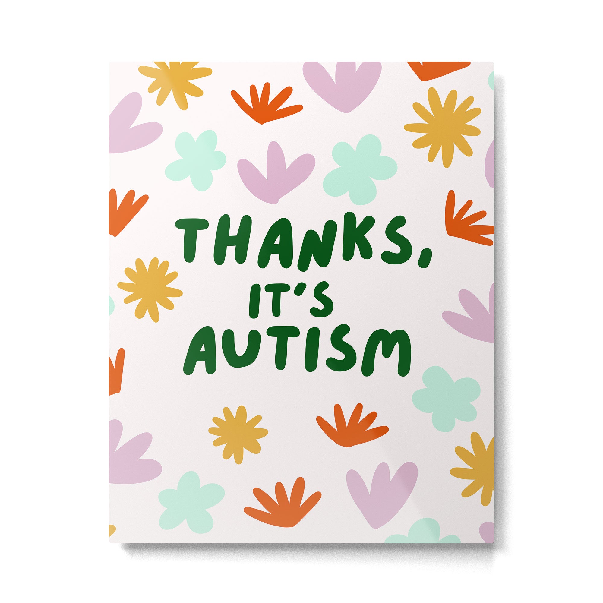 Thanks, It's Autism Metal Print Gallery Image 6
