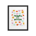 Thanks, It's Autism Framed Art Print Gallery Image 6