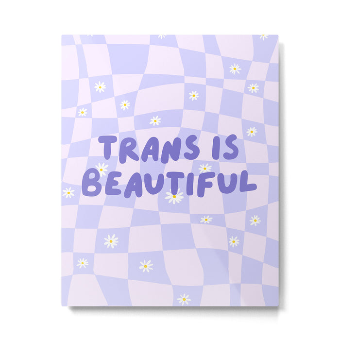 Trans is Beautiful Metal Print Gallery Image 1