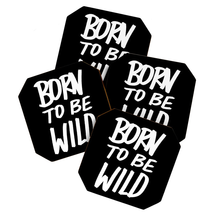 Born to Be Wild ~ Typography Coaster Gallery Image 1