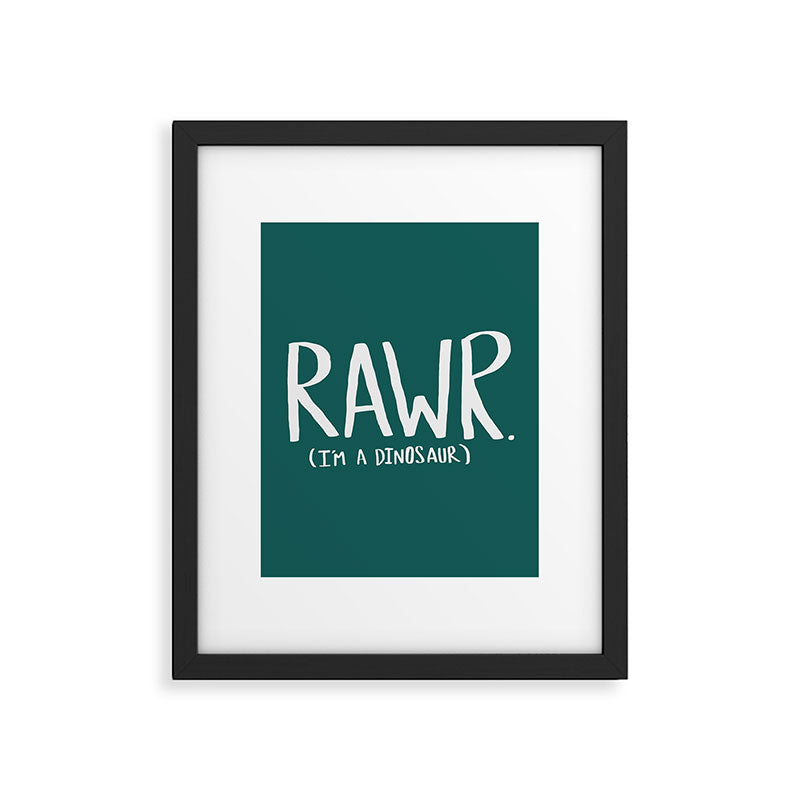 Rawr. I'm a Dinosaur. Turquoise. Framed Art Print Gallery Image 6