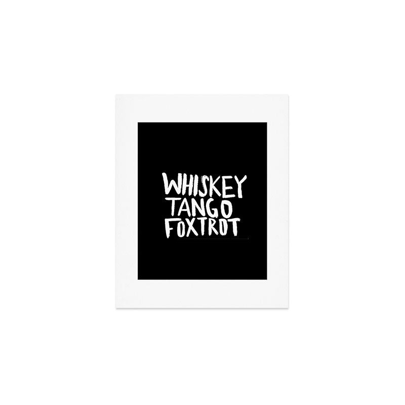 Whiskey Tango Foxtrot x WTF Art Print Gallery Image 1