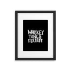 Whiskey Tango Foxtrot x WTF Framed Art Print Gallery Image 6