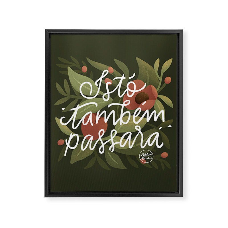 This too shall pass - Lettering Phrase Framed Canvas Print Gallery Image 8