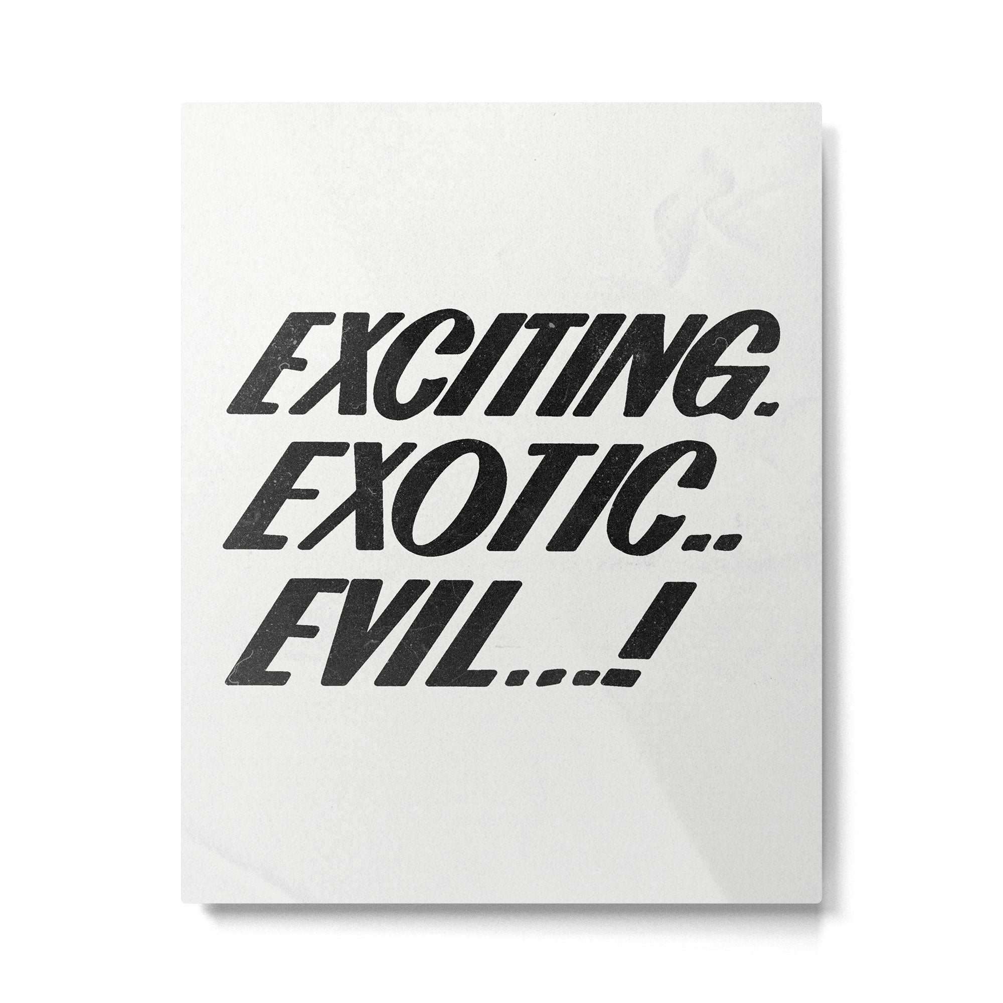 Exciting exotic evil! Metal Print Gallery Image 4